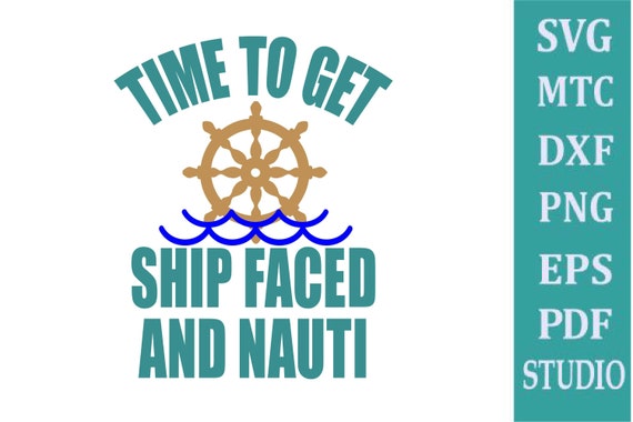 Svg Ship Faced Cut Files Cruise Quote Saying 03 Embellishment Etsy