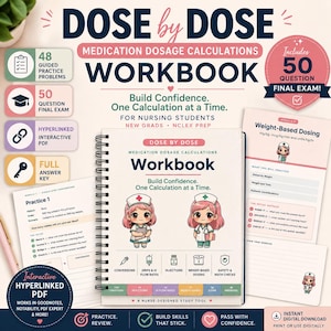 May include: A spiral-bound medication dosage calculations workbook for nursing students. The cover features two cartoon nurses, icons for conversions, IV flow rates, injections, and weight-based dosing, plus text including "Dose by Dose" and "Build Confidence."