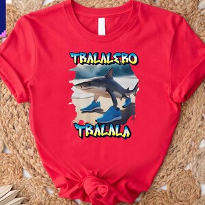 Tralalero Tralala,Funny Shark Meme Shirt,Funny Shirt Men,Unisex Weird Absurd Hilarious Shirt,Viral Social Media Tee,Trending Shirt for Women