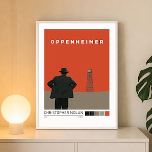 May include: A framed art print for the film "Oppenheimer", with a minimalist design. The poster has a red background, a silhouette of a person in a hat and coat, and a tower. The title "Oppenheimer" is at the top, with "Christopher Nolan" at the bottom.