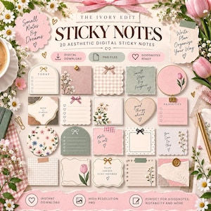 May include: A digital collection of 20 aesthetic sticky notes titled The Ivory Edit. The set includes various shapes and sizes featuring floral patterns, bows, grid lines, and inspirational text like Small Notes Big Dreams and Good Things Ahead.