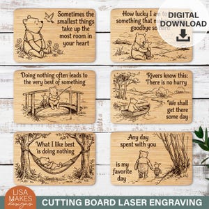 May include: Set of six rectangular wooden cutting boards with laser-engraved Winnie the Pooh illustrations and quotes. The boards feature various scenes with Pooh and Piglet, with text such as "Sometimes the smallest things..." and "Any day spent with you..."