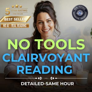 May include: Image featuring a woman smiling, with text overlay: "NO TOOLS CLAIRVOYANT READING." Additional text includes "BEST SELLER" and "NO AI - REAL READING." A "REAL PSYCHIC" logo is visible. The image also includes "DETAILED-SAME HOUR."