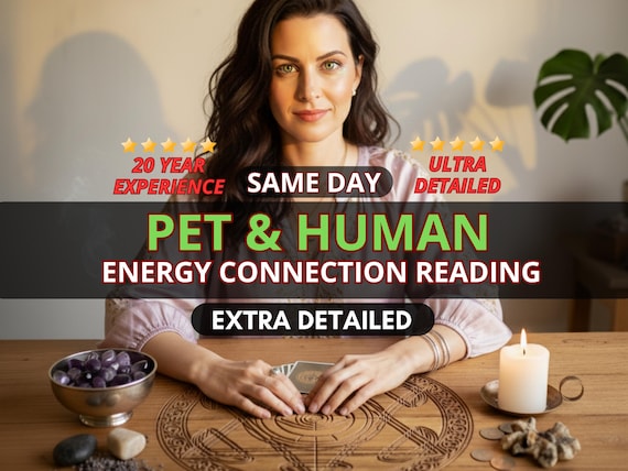 Pet & Human Energy Connection Reading, Animal Bond Tarot, Pet Aura, Healing - Soul Link Manifest