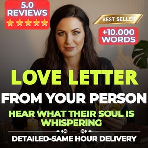 Puede incluir: Imagen de una mujer con cabello oscuro, promocionando un servicio. El texto dice "LOVE LETTER FROM YOUR PERSON" y "HEAR WHAT THEIR SOUL IS WHISPERING". Incluye insignias de "5.0 REVIEWS" y "+10.000 WORDS". También se ve la frase "DETAILED-SAME HOUR DELIVERY".