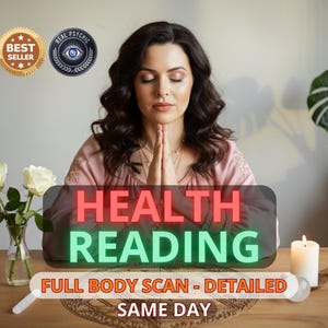 Può includere: Immagine che promuove un servizio di lettura della salute. Il testo "HEALTH READING" è ben visibile. L'immagine include una donna con le mani giunte, una candela accesa e il testo "FULL BODY SCAN - DETAILED SAME DAY". Ci sono anche due distintivi circolari.