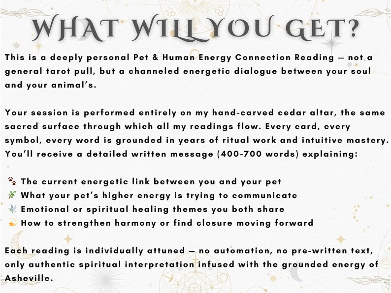 May include: A cream-colored graphic with the text "WHAT WILL YOU GET?" and details about a Pet & Human Energy Connection Reading. The text describes the reading's focus on energetic links, communication, healing themes, and harmony.