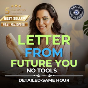 May include: Image features a woman smiling, with text overlay: "LETTER FROM FUTURE YOU." Additional text includes "BEST SELLER" and "NO AI - REAL READING." A "REAL PSYCHIC" seal is also visible. The image suggests a psychic reading service.