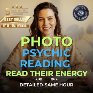 May include: A woman smiles in an advertisement for a psychic reading service. The text on the image reads "PHOTO PSYCHIC READING READ THEIR ENERGY DETAILED-SAME HOUR". The image also includes a "BEST SELLER" badge and a "5 STAR RATING" badge.