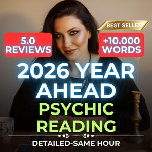 May include: An image promoting a psychic reading service. The text reads "2026 YEAR AHEAD PSYCHIC READING" in large, glowing letters. Additional text includes "5.0 REVIEWS", "+10.000 WORDS", and "DETAILED-SAME HOUR". A woman is in the image.