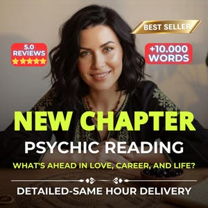 May include: A psychic reading service advertisement featuring a person in a black embroidered top. Text includes: NEW CHAPTER PSYCHIC READING, WHAT'S AHEAD IN LOVE, CAREER, AND LIFE?, BEST SELLER, 5.0 REVIEWS, +10.000 WORDS, DETAILED-SAME HOUR DELIVERY.