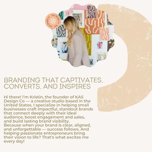 May include: An image with the text "BRANDING THAT CAPTIVATES, CONVERTS, AND INSPIRES." A woman is seen in the background. The image also includes the logo of KAS Design Co. The background is a light beige color with a large, curved shape.
