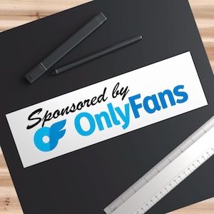 Sponsored By OnlyFans Funny Sticker Decal 11 x 3” Car Bumper Window JDM Meme Sticker
