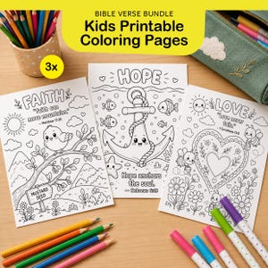 Op de afbeelding: Een set van drie printbare kleurplaten voor kinderen met bijbelverzen. De pagina's bevatten lijntekeningen van een vogel met de tekst Faith, een anker met de tekst Hope en een hart met de tekst Love. Kleurpotloden en een etui zijn zichtbaar.