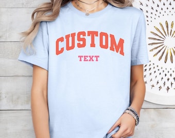 Custom Text Shirt,Personalized Text Shirt , Custom Shirt, Custom Birthday Custom Design,  Personalized Print Writing Custom Birthday Gift,