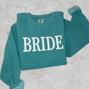 Puff Custom Bride Sweatshirt, Puff Personalized Gift For Her , Embossed Bride to be gift, , Comfort Colors Bride, Gildan Bride Sweatshirt