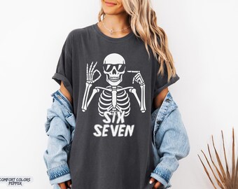Comfort Colors® Six Seven Skeleton  Shirt, 67 Funny Viral T-Shirt, Skeleton Halloween Costume Tee, Haunted By 6 7 Shirt, Halloween Shirt