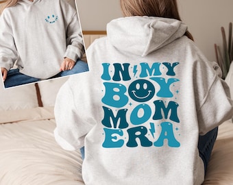 In my Boy Mom Era Hoodie, Custom Mama Hoodie, Mom Sweatshirt, Mama Crewneck, New Mom Shirt, Mother's Day Gift, Gift For Mom