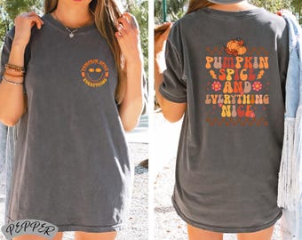 Pumpkin Spice And Everything Nice Tshirt, Fall Shirt, Pumpkin Spice Shirt, Pumpkin Coffee Lover , Fall Coffee shirt, Autumn Shirt