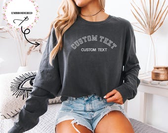 Custom Embroidered Long Sleeve Shirt,Comfort Colors Long Sleeve Tee,Custom Text ,Custom Embroidered,Custom Embroidery,Maid Of Honor Outfit