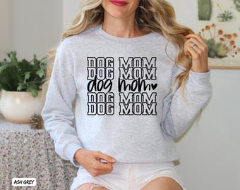 Dog Mom Sweatshirts - Custom Dog Mama Shirt - Dog Mom Shirts - Womens Sweatshirts - Dog Mom Tshirt - Dog Mom Gift - Dog Mom Tee