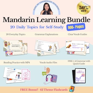 May include: A Mandarin Learning Bundle with 20 daily topics for self-study, 900+ pages, and a 50% off promotion. Includes grammar explanations, vocab guides, reading practice with MP4, vocab audio files, and HSK 1-4 grammar guides. Free bonus: 42 theme flashcards.