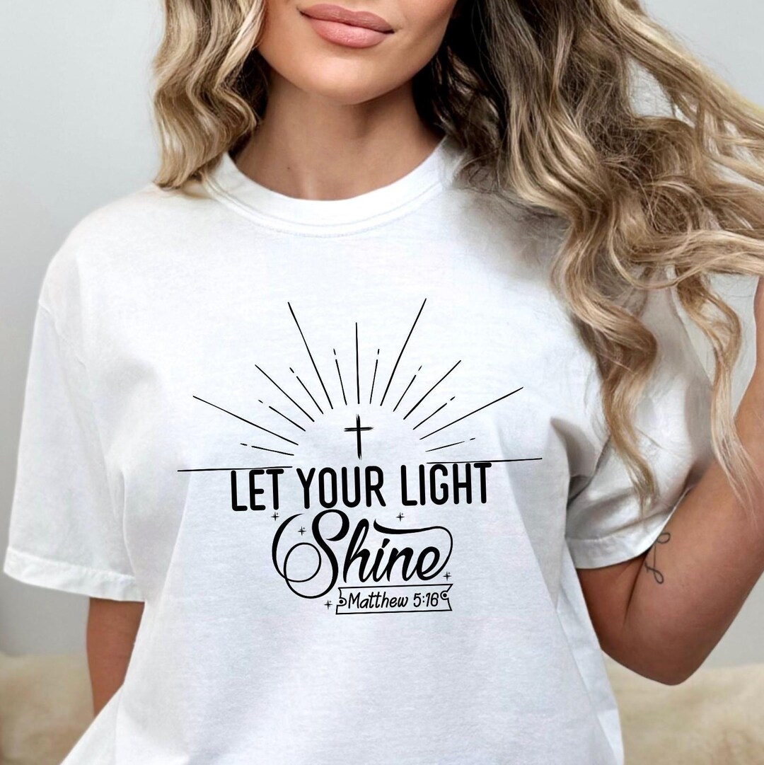 Comfort Colors Let Your Light Shine Shirt, Christian Bible Verse Tee - Etsy
