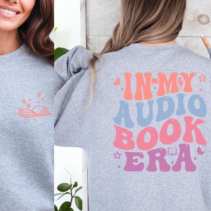 Audiobook Lover, BookTok Sweater, Avid Reader Gift, Cozy Bookworm Crewneck, Bookclub Token, Bookish Merch, Listening Era Apparel image 6