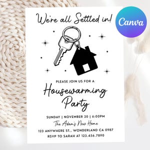 May include: A black and white housewarming party invitation. The design features a key and house charm, with the text "We're all Settled in!" and "Housewarming Party". Includes event details and RSVP information.