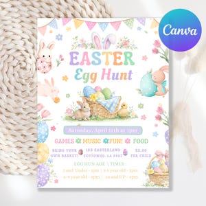 May include: An Easter Egg Hunt invitation with pastel colors and illustrations of bunnies, eggs, and flowers. The text "EASTER Egg Hunt" is prominently displayed, along with event details. A Canva logo is in the upper right corner.