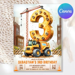 May include: A birthday invitation with a construction theme. A large yellow number 3 is above a yellow front-end loader. The invitation includes the text "Sebastian's 3rd Birthday" and event details.