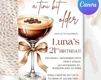 A Tini Bit Older Birthday Invitation, Editable Adult Martini Invitation, Espresso Martini Invitation, Coquette Birthday, Canva Template