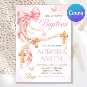 May include: A baptism invitation with a pink bow, pearl strands, and gold crosses. The invitation includes the text "Join us for the Baptism of our daughter Aurora Smith" and event details. The Canva logo is in the upper right corner.