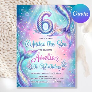 May include: A vibrant invitation with a mermaid theme. The design features a large number 6, mermaid tails, and the text "Under the Sea" and "Amelia's 6th Birthday". The color palette includes blues, purples, and pinks.