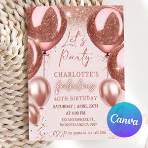 Editable Rose Gold Birthday Invitation, Rose Gold Birthday Invitation 40Th, Rose Gold Birthday 50Th Rose Gold Balloons Invite Canva Template