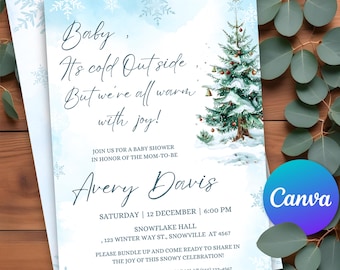 May include: Baby shower invitation with a winter theme. The invitation features a watercolor design with a Christmas tree, snowflakes, and the text "Baby, It's cold Outside, But we're all warm with joy!" The invitation includes event details.