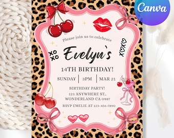 May include: A birthday party invitation with a leopard print background. The invitation features a pink frame with cherries, lips, and bows. Text includes "Evelyn's 14th Birthday!" and party details.
