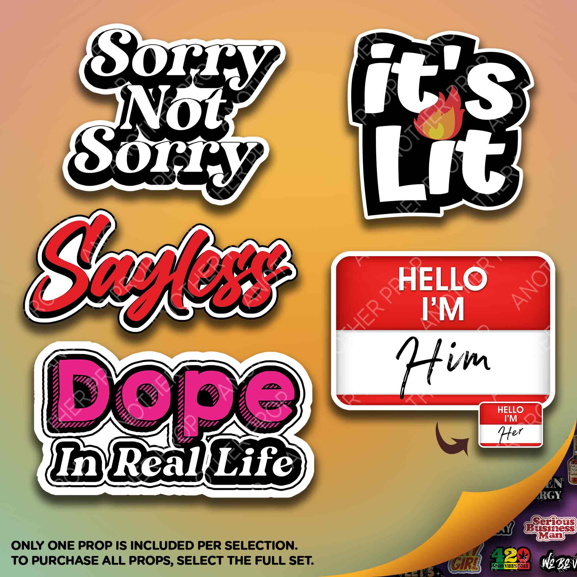Photo Booth Props - Sorry Not Sorry Hustle Hard Lit AF Hope Dealer Serious Business Woman Sayless City Girl Mr & Mr 90s Baby