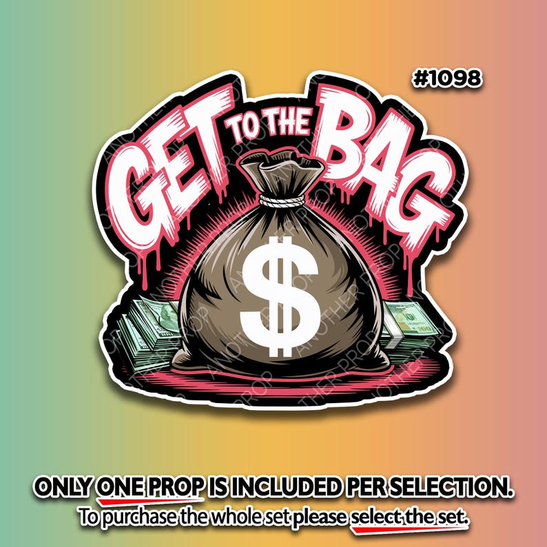 Funny Money Talks Photo Booth Props – Boss Birthday Decor 1098. GET TO THE BAG