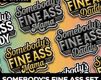 Funny Photo Booth Props: Somebody’s Fine Ass Mama & Daddy