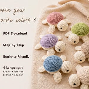 May include: A collection of handmade crochet turtles in various colors, including pink, green, purple, blue, and beige. The turtles have white bodies and textured shells. The image includes text that says "Choose your favorite colors".