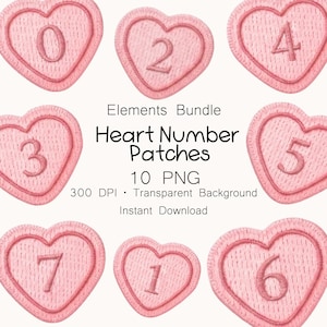 Puede incluir: Una colección de parches en forma de corazón de color rosa claro con números bordados del cero al siete. El texto Elements Bundle Heart Number Patches 10 PNG 300 DPI Transparent Background Instant Download aparece en el centro.