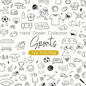 May include: Black and white hand-drawn collection of sports-themed illustrations. Includes footballs, basketballs, soccer balls, helmets, jerseys, and other sports equipment. Text reads "Hand Drawn Collection Sports 134 SVG, PNG".