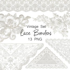 May include: A collection of white lace borders in various designs. The image includes floral patterns, scalloped edges, and triangular shapes. Text reads "Vintage Set Lace Borders 13 PNG."