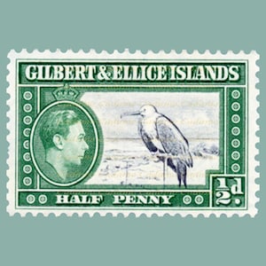 May include: A green stamp from the Gilbert & Ellice Islands with a portrait of King George VI and a bird on a beach. The stamp reads "Half Penny 1/2d".