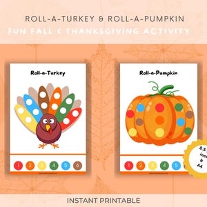 Op de afbeelding: Twee afdrukbare activiteitenvellen: "Roll-a-Turkey" en "Roll-a-Pumpkin". Het kalkoenvel toont een cartoonkalkoen met kleurrijke veren. Het pompoenvel toont een oranje pompoen met kleurrijke stippen. De vellen zijn A4-formaat.