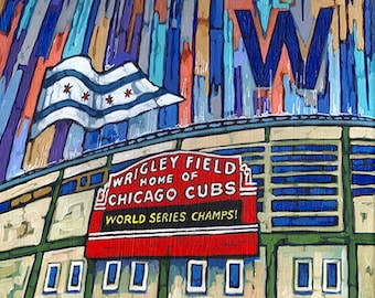 Wrigley Field Art, Chicago Cubs, World Series Champs, Fly the W, Wrigley Field Print, by Anastasia Mak