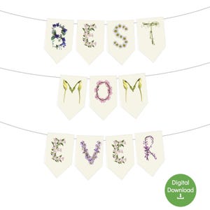 Best Mom Ever - We Love you Mom - Printable Banner - Digital Flower Banner -  Happy Mother&#39;s Day Party Decor
