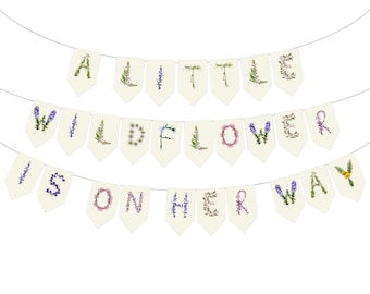 A Little Wildflower is on her Way - Baby Shower or Birthday Banner - DIY Unstrung Banner