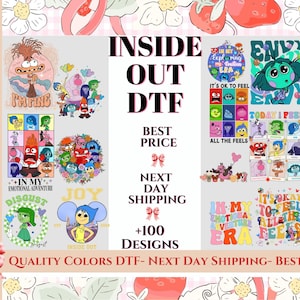 May include: A collection of colorful iron-on transfers featuring characters from the animated film Inside Out. The transfers are designed for use with a heat press and are perfect for creating custom apparel, accessories, and home decor. The transfers feature various characters, including Joy, Sadness, Anger, Fear, and Disgust. The text on the transfers includes phrases like "Inside Out DTF", "Best Price", "Next Day Shipping", and "+100 Designs".